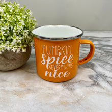 Load image into Gallery viewer, Mug - Pumpkin Spice &amp; Everything Nice
