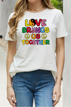 Load image into Gallery viewer, Simply Love Full Size LOVE BRINGS US TOGETHER Graphic Cotton Tee
