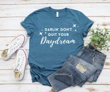 Load image into Gallery viewer, Don&#39;t quit your Daydream Graphic T (S - 3XL)
